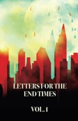 cover of the anthology Letters for the End Times, edited by Paul Corman-roberts and E. Lynn Alexander. Collapse Press.