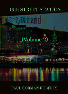 19th Street Station, Poems by Paul Corman-Roberts