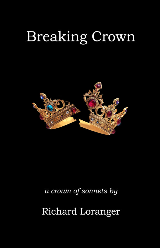 Cover image of the book "Breaking Crown" by Richard Loranger, a hand stapled "old school" style chapbook available from Collapse Press 